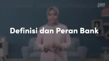 Definisi dan Peran Bank