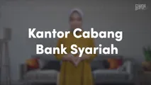 Kantor Cabang Bank Syariah