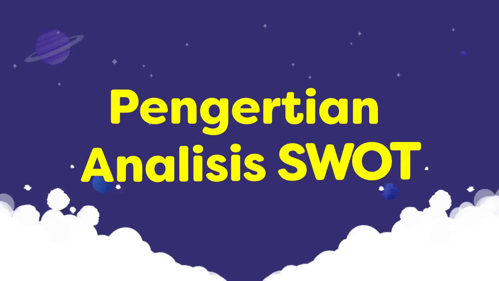 Video Belajar Pengertian Analisis SWOT Perencanaan Bisnis Untuk Kelas ...