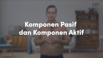 Komponen Pasif dan Komponen Aktif