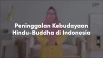Peninggalan Kebudayaan Hindu-Buddha di Indonesia