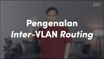 Pengenalan Inter-VLAN Routing