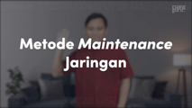 Metode Maintenance Jaringan