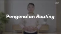 Pengenalan Routing