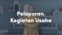 Pelaporan Kegiatan Usaha