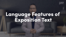 Language Features of Exposition Text