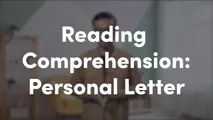 Reading Comprehension - Personal Letter