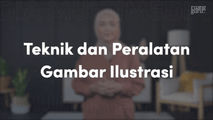 Teknik dan Peralatan Gambar Ilustrasi