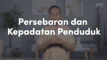 Persebaran dan Kepadatan Penduduk