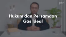 Hukum dan Persamaan Gas Ideal