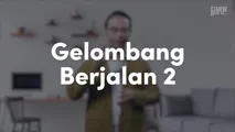 Gelombang Berjalan (2)