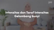 Intensitas dan Taraf Intensitas Gelombang Bunyi