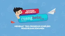 Membuat Teks Prosedur Kompleks Pengurusan Dokumen
