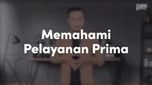 Memahami Pelayanan Prima