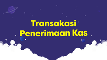 Transaksi Penerimaan Kas