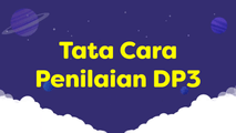 Tata Cara Penilaian DP3