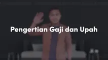 Pengertian Gaji dan Upah