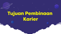 Tujuan Pembinaan Karier