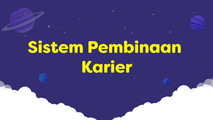 Sistem Pembinaan Karier Pegawai