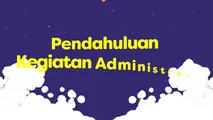 Pendahuluan Kegiatan Administrasi