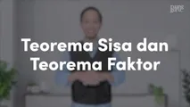 Teorema Sisa dan Teorema Faktor