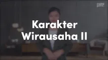 Karakter Wirausaha II