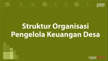 Struktur Organisasi Pengelola Keuangan Desa