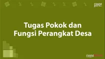 Tugas Pokok dan Fungsi Perangkat Desa