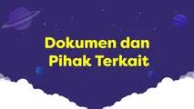 Dokumen dan Pihak Terkait