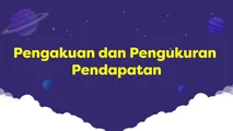 Pengakuan dan Pengukuran Pendapatan