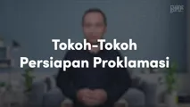 Tokoh-tokoh Persiapan Proklamasi