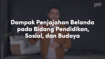 Dampak Penjajahan Pada Bidang Pendidikan, Sosial, dan Budaya