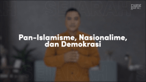 Pan-Islamisme, Nasionalisme, dan Demokrasi