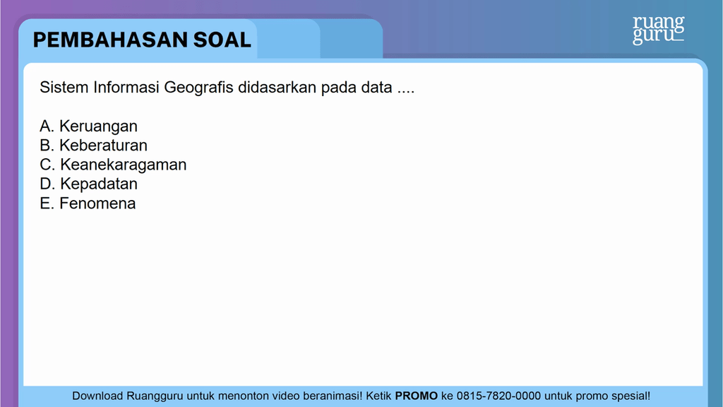 Sistem Informasi Geografis Didasarkan Pada Data .....