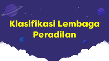 Klasifikasi Lembaga Peradilan