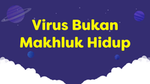 Virus Bukan Makhluk Hidup