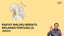 Rakyat Maluku Bersatu Melawan Portugis (2)
