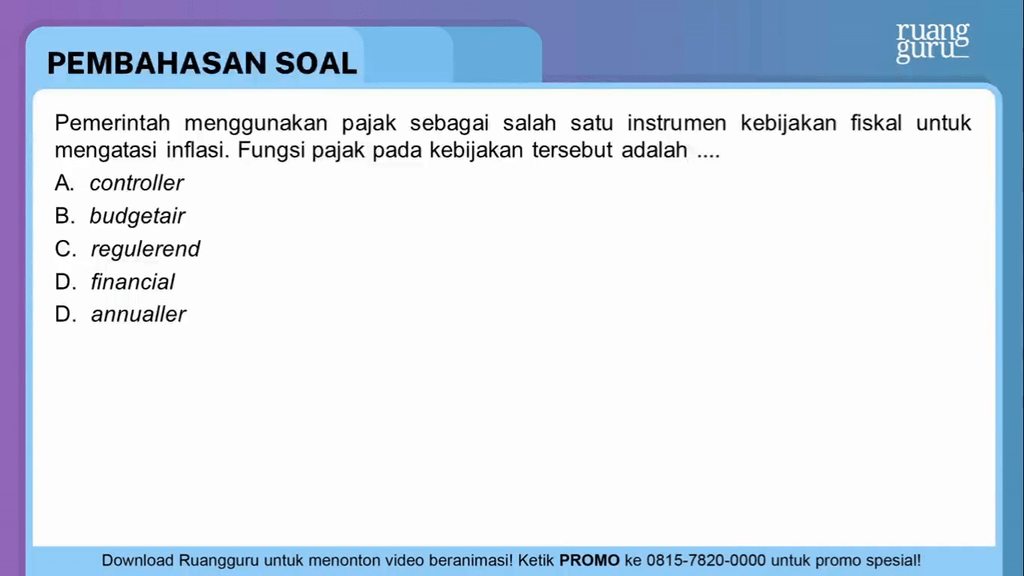 Pemerintah Menggunakan Pajak Sebagai Salah Satu In